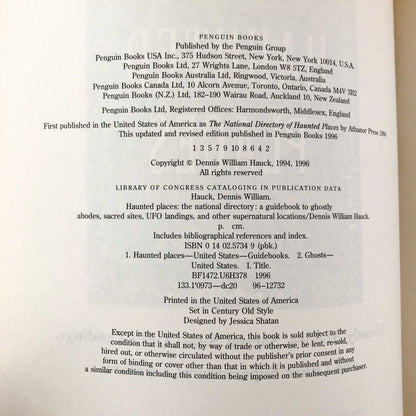 Haunted Places: The National Directory of Ghostly Abodes, Sacred Sites, UFO Landings & Other Supernatural Locations by Dennis William Hauck [1996 PAPERBACK]