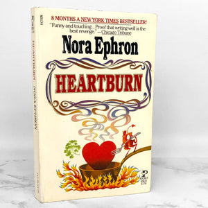 Heartburn by Nora Ephron [FIRST PAPERBACK PRINTING] 1984
