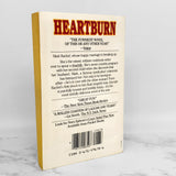 Heartburn by Nora Ephron [FIRST PAPERBACK PRINTING] 1984