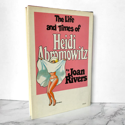 The Life and Hard Times of Heidi Abromowitz by Joan Rivers [BOOK CLUB FIRST EDITION / 1984] - Bookshop Apocalypse