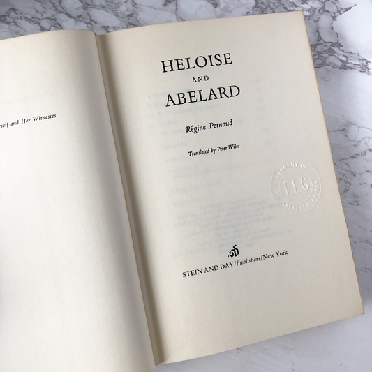 Heloise and Abelard by Régine Pernoud [FIRST EDITION] - Bookshop Apocalypse