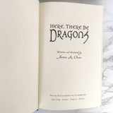 Here There Be Dragons by James A. Owen [FIRST EDITON / 2006]