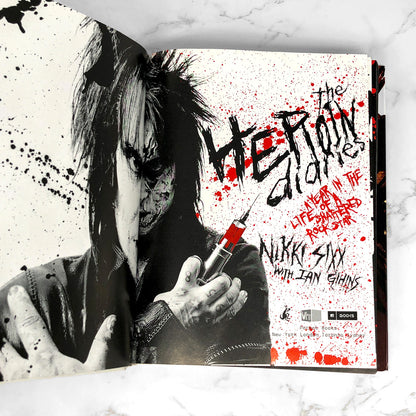 The Heroin Diaries: A Year in the Life of a Shattered Rock Star by Nikki Sixx [FIRST EDITION] 2007