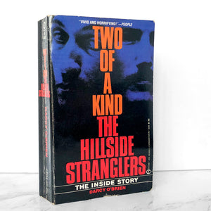 Two of a Kind: The Hillside Stranglers by Darcy O'Brien [1987 PAPERBACK] - Bookshop Apocalypse