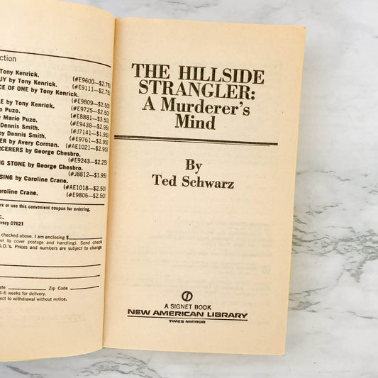 The Hillside Strangler by Ted Schwarz [FIRST PAPERBACK PRINTING] 1982