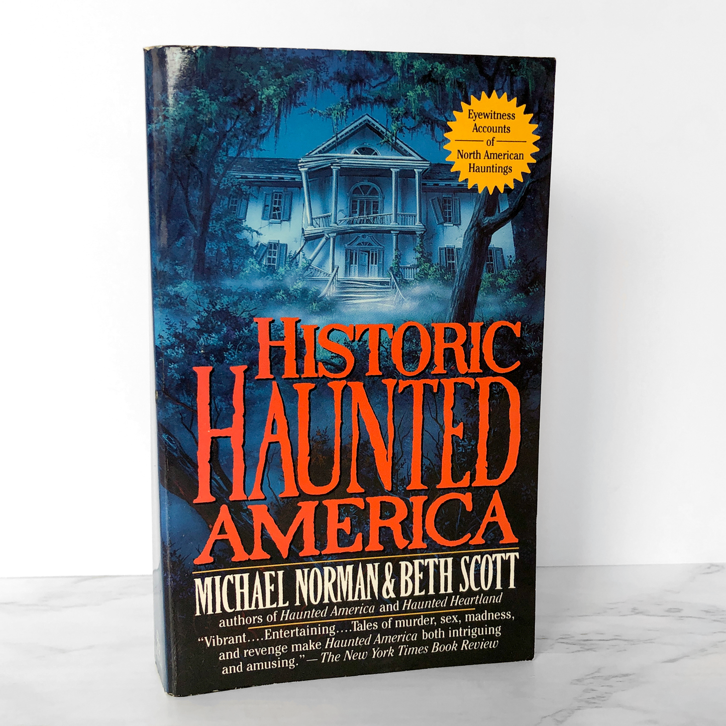 Historic Haunted America by Beth Scott & Michael Norman [1996 PAPERBACK] • TOR