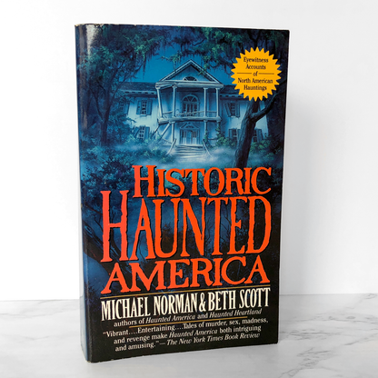 Historic Haunted America by Beth Scott & Michael Norman [1996 PAPERBACK] • TOR