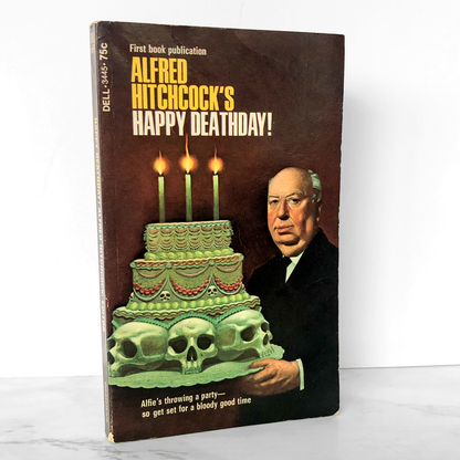 Alfred Hitchcock's Happy Deathday [FIRST PRINTING / 1972] Dell Books