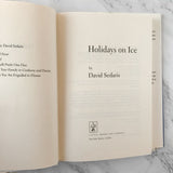 Holidays on Ice by David Sedaris [HARDCOVER RE-ISSUE] 2008 • Little Brown