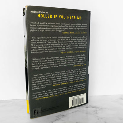 Holler If You Hear Me: Searching for Tupac Shakur by Michael Eric Dyson [FIRST EDITION]