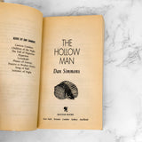 The Hollow Man by Dan Simmons [FIRST PAPERBACK PRINTING] 1993