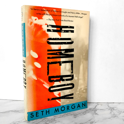 Homeboy by Seth Morgan [FIRST PAPERBACK PRINTING / 1991]