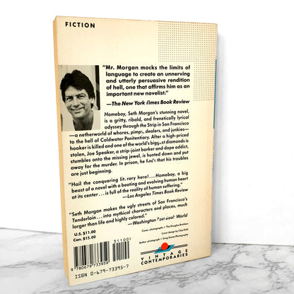 Homeboy by Seth Morgan [FIRST PAPERBACK PRINTING / 1991]