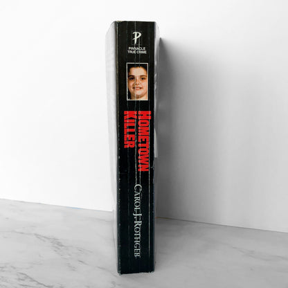 Hometown Killer by Carol J. Rothgeb [2004 PAPERBACK]