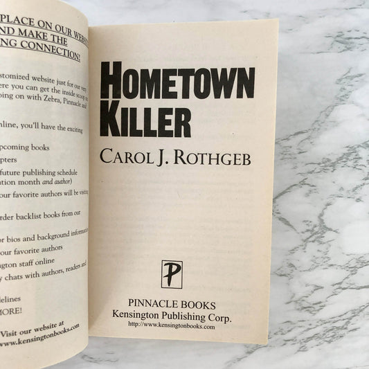 Hometown Killer by Carol J. Rothgeb [2004 PAPERBACK]