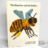 The Honeybee & the Robber by Eric Carle [FIRST EDITION POP-UP BOOK] 1981 • Philomel Books