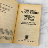 Hot Blood Vol. 5: Seeds of Fear edited by Jeff Geld [FIRST PAPERBACK PRINTING] 1995