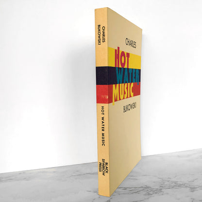 Hot Water Music by Charles Bukowski [FIRST EDITION PAPERBACK] 1989 • 7th Printing