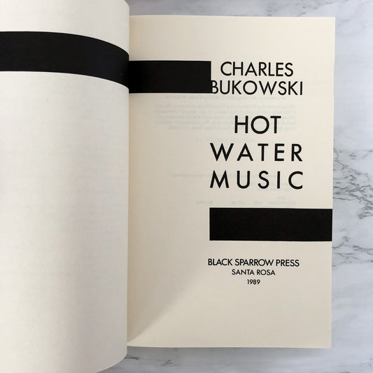Hot Water Music by Charles Bukowski [FIRST EDITION PAPERBACK] 1989 • 7th Printing