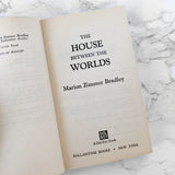 The House Between the Worlds by Marion Zimmer Bradley [1984 PAPERBACK]