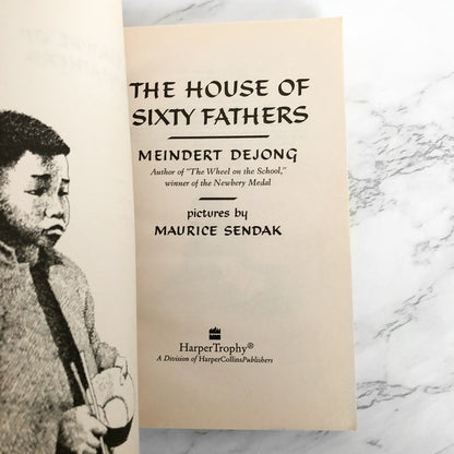 The House of Sixty Fathers by Meindert DeJong & Maurice Sendak [TRADE PAPERBACK / 1987]