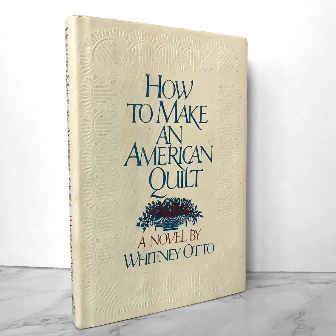How to Make an American Quilt by Whitney Otto [SIGNED! FIRST EDITION] - Bookshop Apocalypse