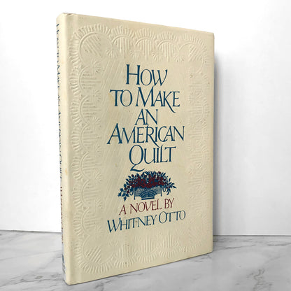 How to Make an American Quilt by Whitney Otto [SIGNED! FIRST EDITION] - Bookshop Apocalypse