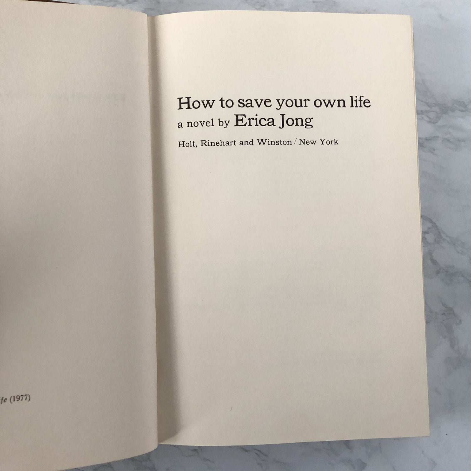 How to Save Your Own Life by Erica Jong [FIRST EDITION / FIRST PRINTING] - Bookshop Apocalypse