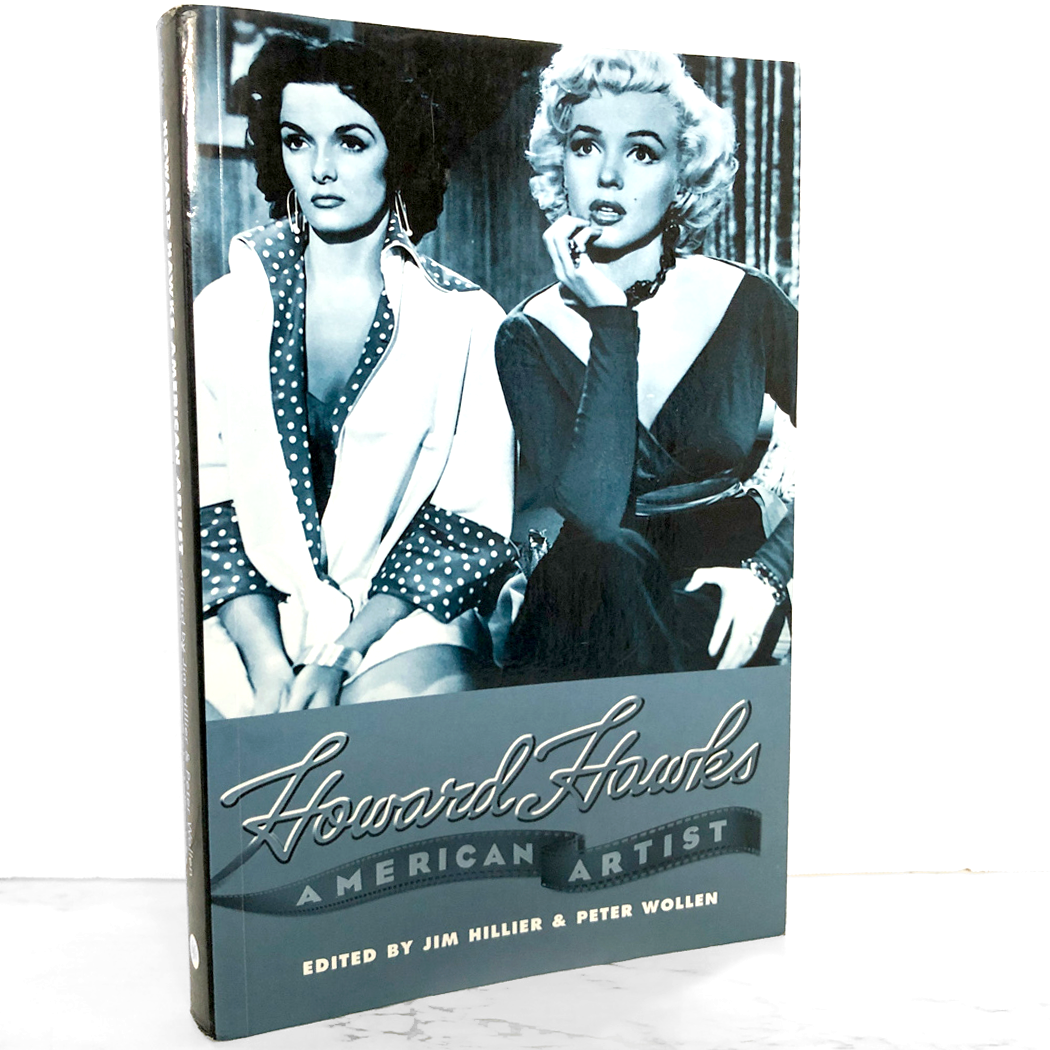 Howard Hawks: American Artist edited by Jim Hillier & Peter Wollen [U.K. TRADE PAPERBACK / 1996]