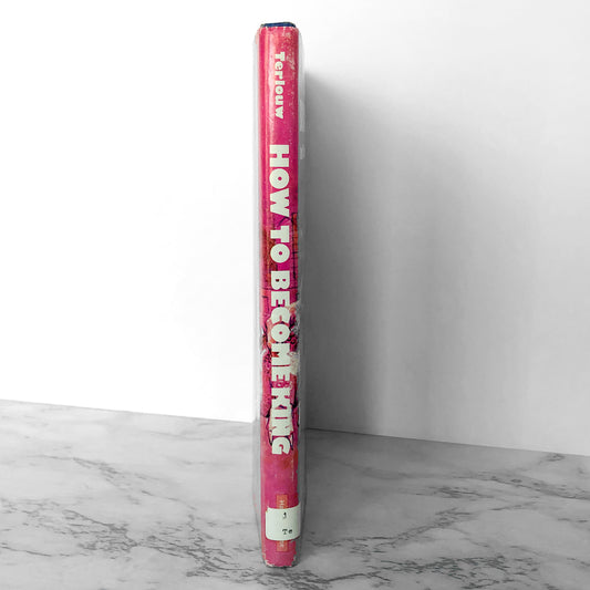 How to Become King by Jan Terlouw [U.S. FIRST EDITION] 1977