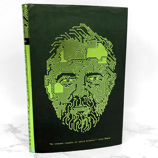 How to Build an Android: The True Story of Philip K. Dick's Robotic Resurrection by David F. Dufty [FIRST EDITION]