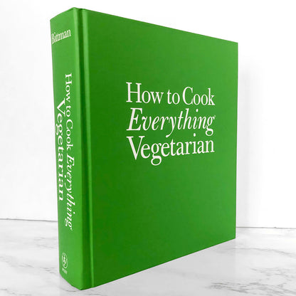 How to Cook Everything Vegetarian by Mark Bittman [FIRST EDITION]