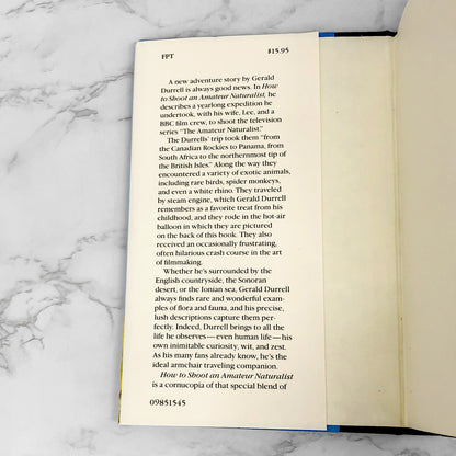 How to Shoot an Amateur Naturalist by Gerald Durrell [FIRST EDITION] 1985 • Little Brown
