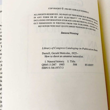 How to Shoot an Amateur Naturalist by Gerald Durrell [FIRST EDITION] 1985 • Little Brown