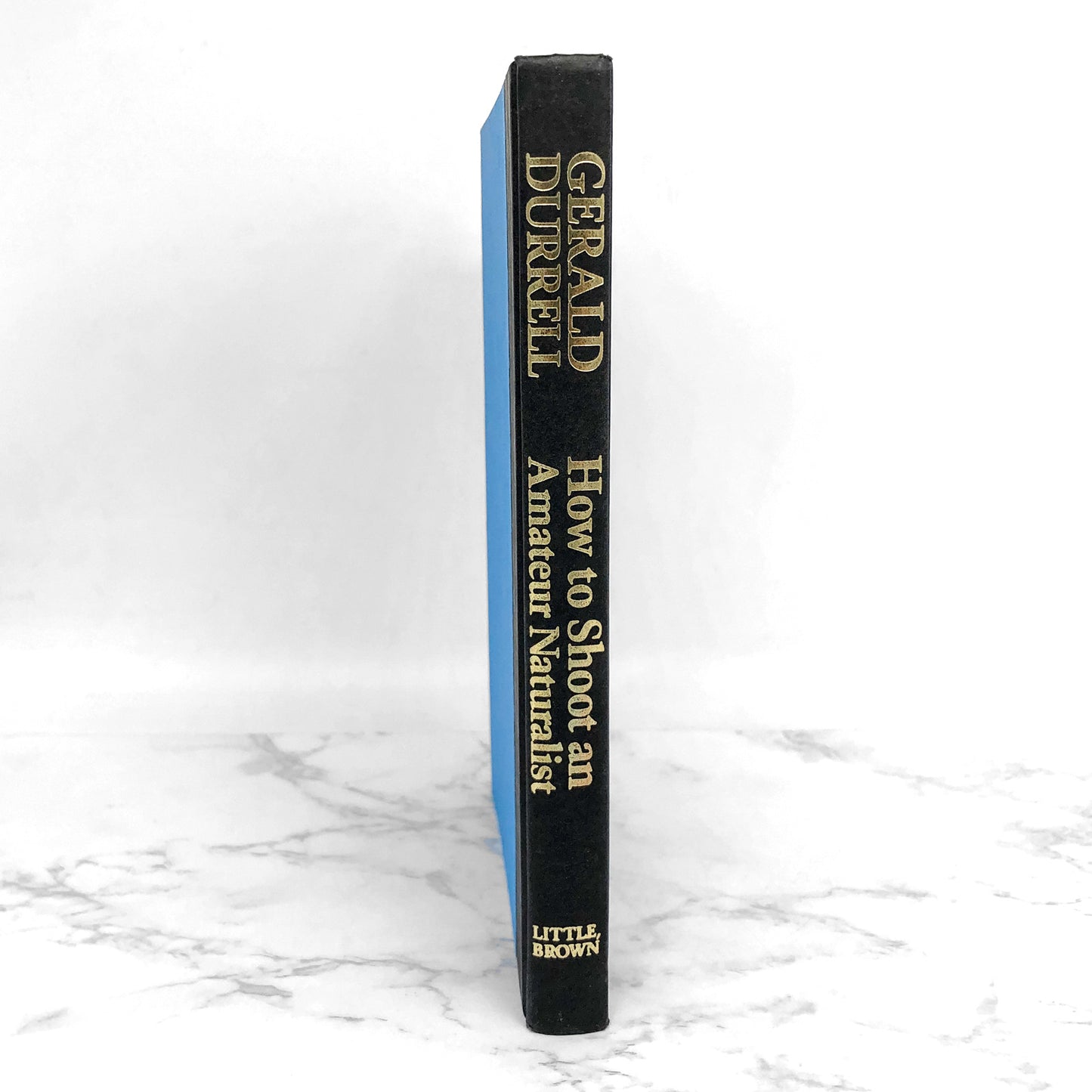 How to Shoot an Amateur Naturalist by Gerald Durrell [FIRST EDITION] 1985 • Little Brown