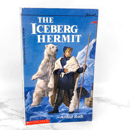The Iceberg Hermit by Arthur J. Roth [1989 POINT PAPERBACK]