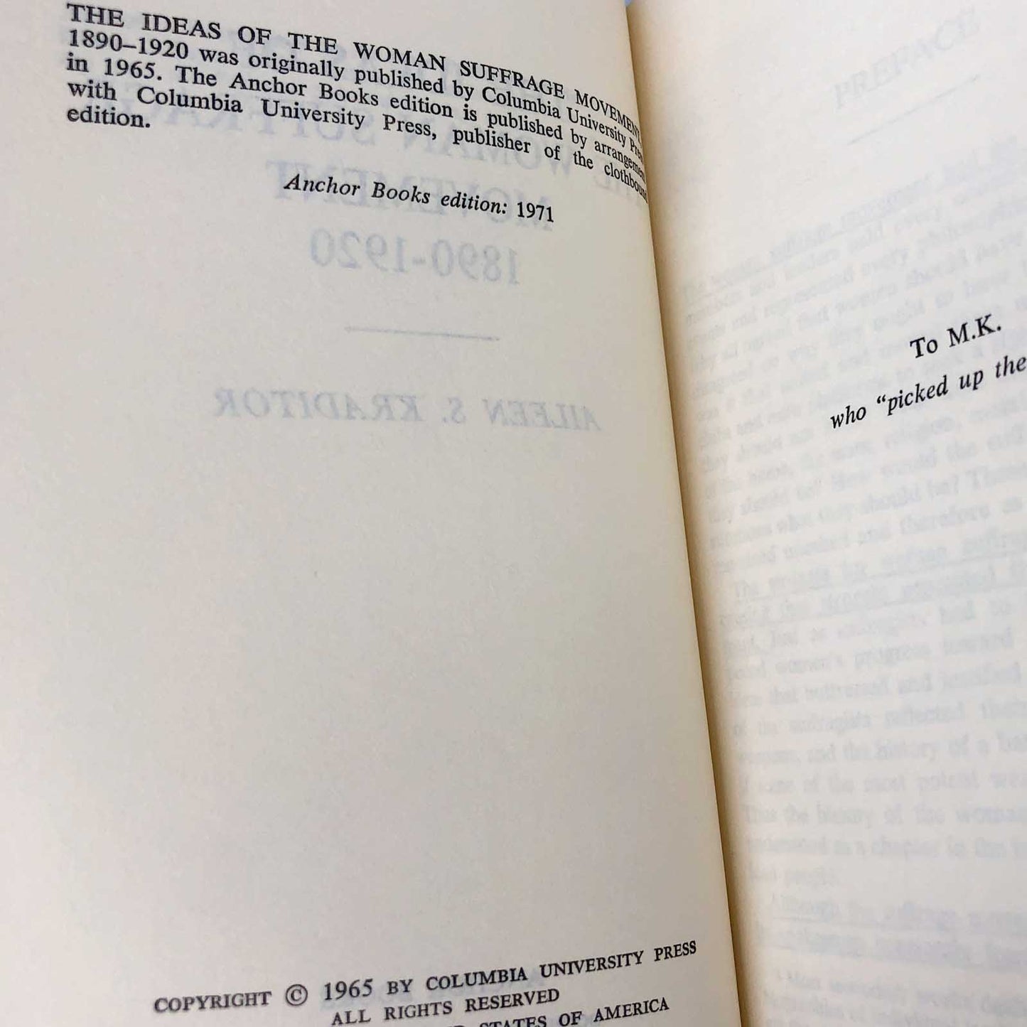 The Ideas of the Woman Suffrage Movement 1890-1920 by Aileen S. Kraditor [FIRST PAPERBACK PRINTING] 1971