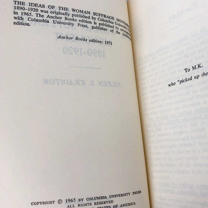 The Ideas of the Woman Suffrage Movement 1890-1920 by Aileen S. Kraditor [FIRST PAPERBACK PRINTING] 1971