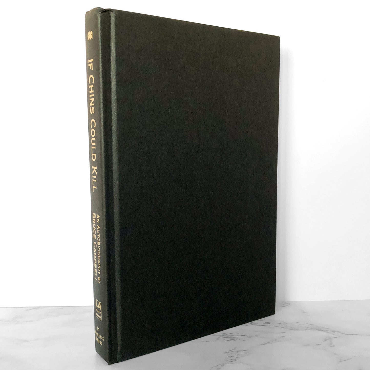 If Chins Could Kill: Confessions of a B Movie Actor by Bruce Campbell [FIRST EDITION] 2001