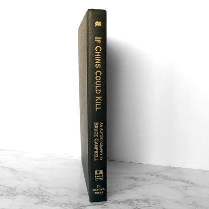 If Chins Could Kill: Confessions of a B Movie Actor by Bruce Campbell [FIRST EDITION] 2001