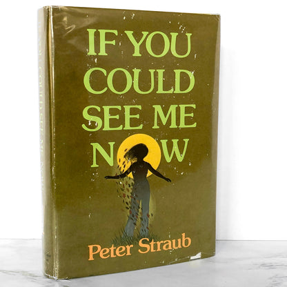 If You Could See Me Now by Peter Straub [FIRST EDITION / FIRST PRINTING] 1977