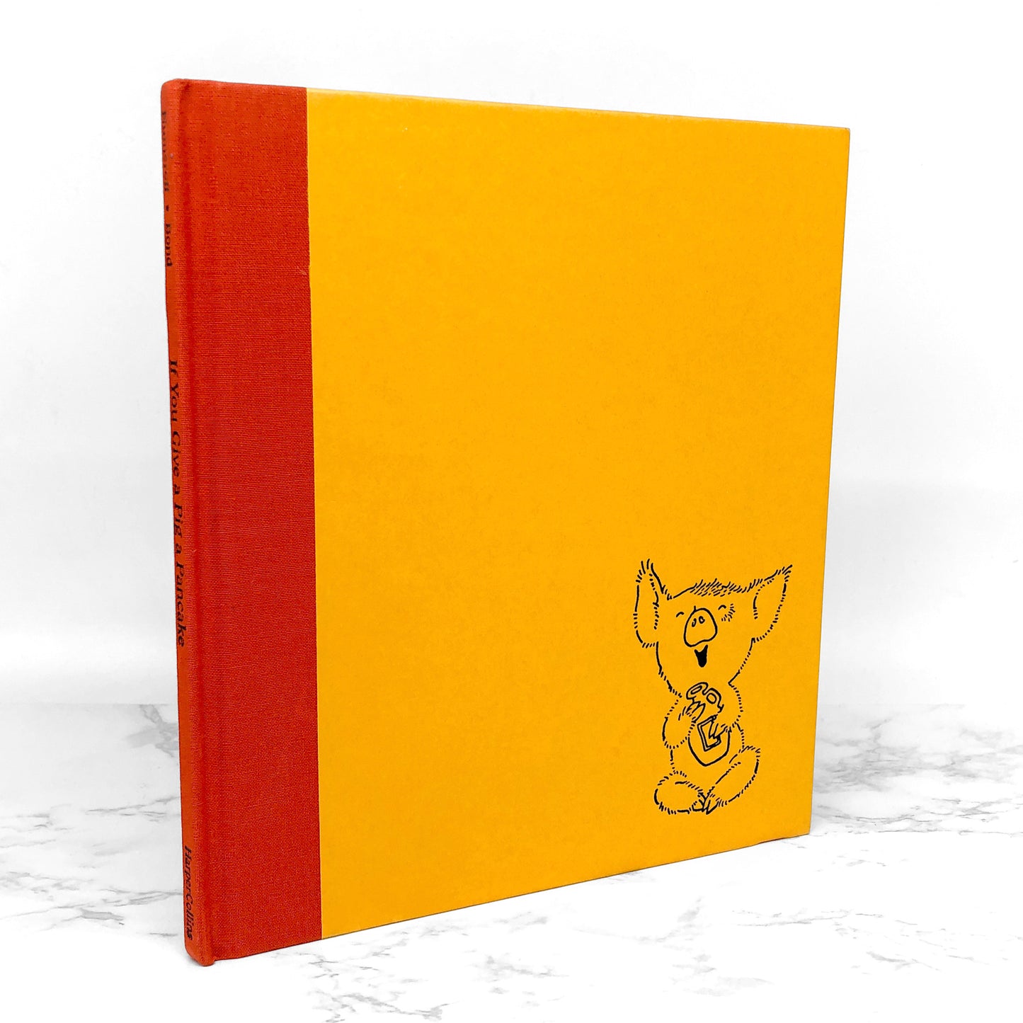 If You Give a Pig a Pancake by Laura Joffe Numeroff & Felicia Bond [FIRST EDITION] 1998 • Harper Collins