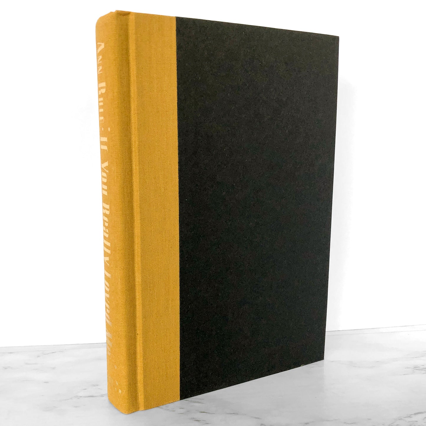 If You Really Loved Me: A True Story of Desire & Murder by Ann Rule [FIRST EDITION] 1991 • Simon & Schuster