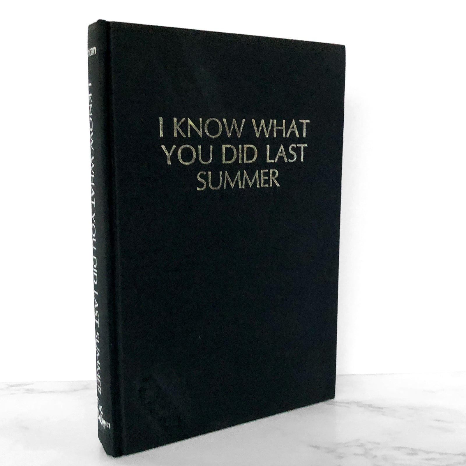 I Know What You Did Last Summer by Lois Duncan [FIRST EDITION