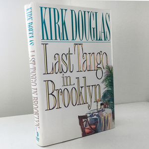 Last Tango in Brooklyn by Kirk Douglas (SIGNED) - Bookshop Apocalypse