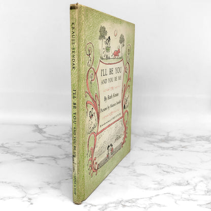 I'll Be You and You Be Me by Ruth Krauss & Maurice Sendak [FIRST EDITION] 1954