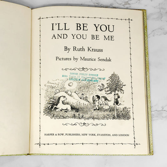I'll Be You and You Be Me by Ruth Krauss & Maurice Sendak [FIRST EDITION] 1954