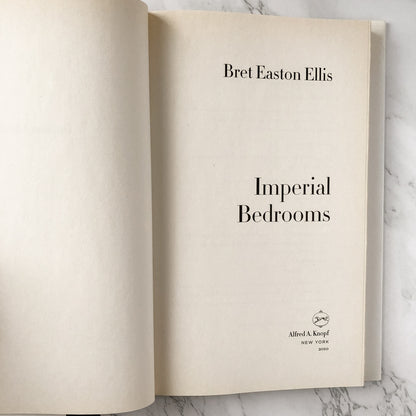 Imperial Bedrooms by Bret Easton Ellis [FIRST EDITION] - Bookshop Apocalypse
