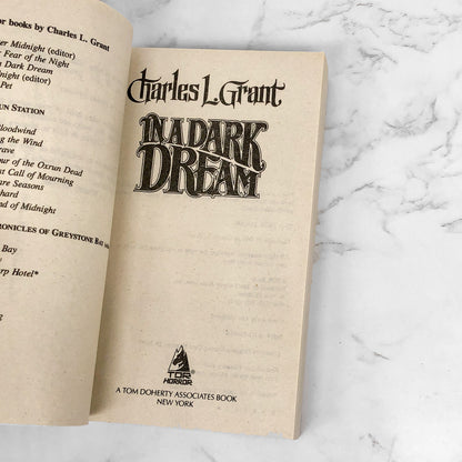 In a Dark Dream by Charles L. Grant [FIRST PAPERBACK PRINTING] 1990 • TOR Horror