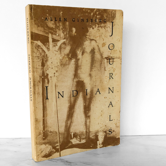 Indian Journals by Allen Ginsberg [TRADE PAPERBACK / 1970]